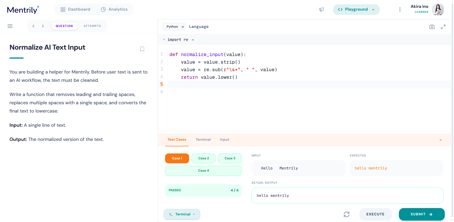 Mentrily coding question with test cases and execution output
